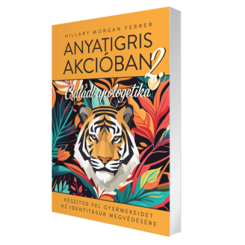 Anyatigris akcióban 2. - Készítsd fel gyermekeidet identitásuk megvédésére