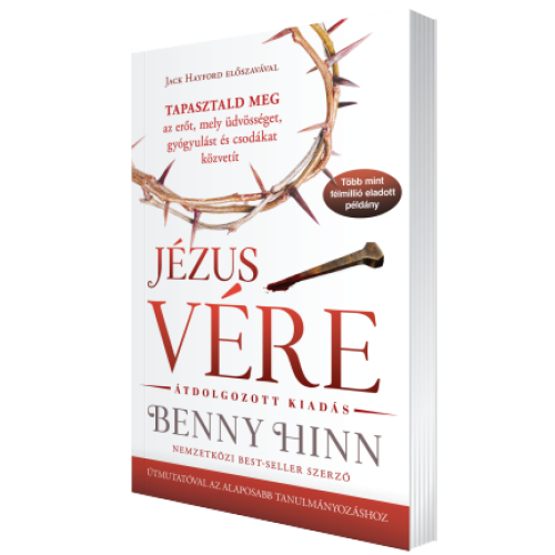 Jézus Vére - Tapasztald meg az erőt...Benny Hinn
