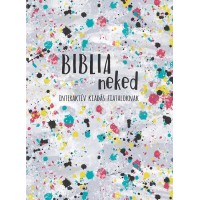 Biblia neked - Interaktiv kiadás fiataloknak