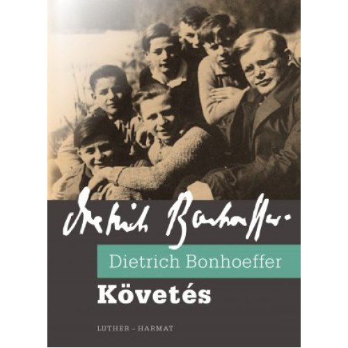 Követés  - Dietrich Bonhoffer