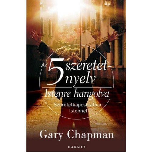 Istenre hangolva  - Gary Chapman