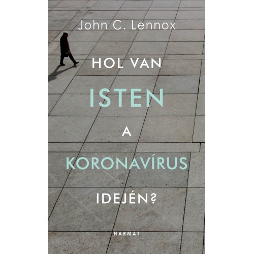 Hol van Isten a koronavírus idején?