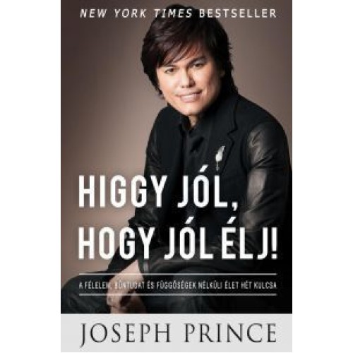 Higgy jól, hogy jól élj!