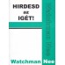Watchman Nee: Hirdesd az igét!