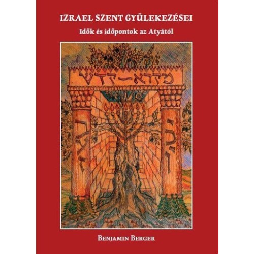 Izrael szent gyülekezései 