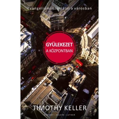 Gyülekezet a központban