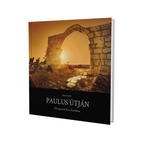 Paulus útján II.  - Pál apostol Kis-Ázsiában
