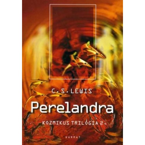 Perelandra - C. S. Lewis