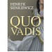 Quo vadis ? -Henryk Sienkiewicz leghíresebb regénye