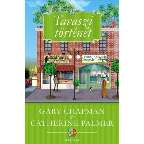 Tavaszi történet - Gary Chapman, Catherine Palmer
