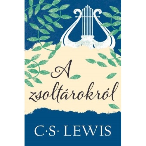 A zsoltárokról - C.S. Lewis
